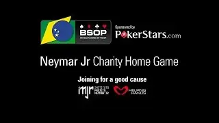 Neymar Jr Charity Home Game - PokerStars