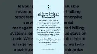 Optimize Your Practice: How MIU&rsquo;s Medical Billing Solutions Maximize Revenue & Reduce Stress! 🌟📞#MIU