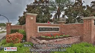 Chapel Pines, Wesley Chapel FL - Neighborhood Tour