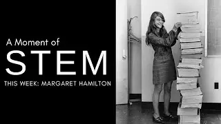 A Moment of STEM: Margaret Hamilton