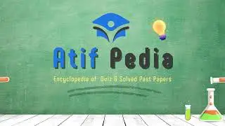 AtifPedia - Encydlopedia of Quiz & General Knowledge Intro