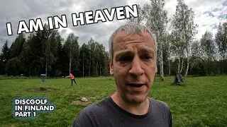I AM IN HEAVEN! Finland Disc Golf Part 1! 🌲❤️