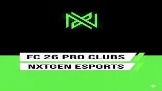 NXTGEN ESPORTS | FC26 PRO CLUB