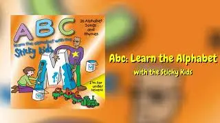 Sticky Kids - Sticky Kids Song