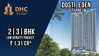 Dosti Eden  at📍Thane West | 2 BHK | 3 BHK Sample Flat Tour | Dosti Realty Thane West || #2bhk #3bhk