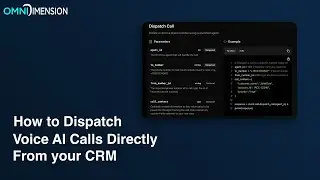 How to dispatch Voice AI calls directly from your CRM/Google Sheets using OmniDimension