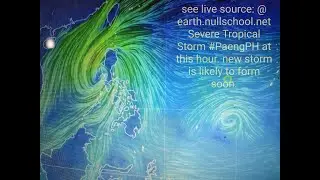 See Live: source @ earth.nullschool.net movement of Severe Tropical Storm #PaengPH at this hour.