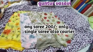 guntur vasavi market,,daily use saree ,,any saree 200/- only