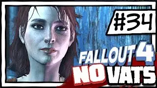 New Girlfriend Alert!! [34] Fallout 4 NO VATS | SURVIVAL DIFFICULTY | CHALLENGE PLAYTHROUGH