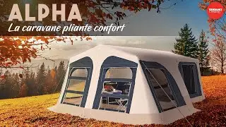 [ANCIEN PRODUIT] L' ALPHA, la caravane pliante haut de gamme pour les couples