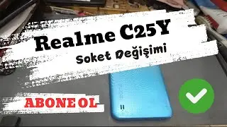 Realme C25Y Şarj Soket Değişimi