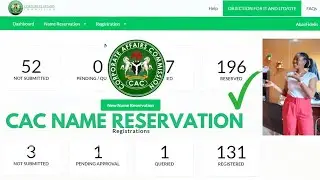 NAME RESERVATION AND APPROVAL PROCESS ON CAC ONLINE