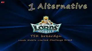 Lords Mobile Sınırlı M&uuml;cadele Etkinliği Aşama 1 Alternatif