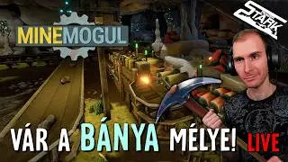 Gyer&uuml;nk a B&Aacute;NY&Aacute;BA Dolgozni! - MineMogul #1 - Stark LIVE