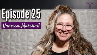 Episode 25 - Vanessa Marshall