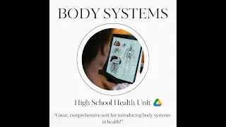 Body Systems Unit Preview: High School Curriculum + QR Codes: High School Health Curriculum