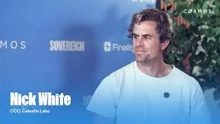 Cosmos x Finality | Sovereign Day Ep. 2 &mdash; Nick White on Celestia, Block Space, and the Path to PMF