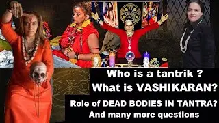 In Conversation With Sshivani Durga Tantrik | Aghori | Tantra | Vashikaran |Occultist | Natalia Suri