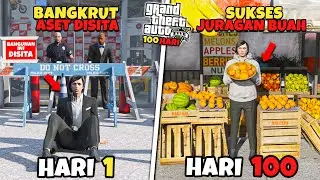 100 Hari di GTA 5 Dari Bangkrut Aset Disita Sampai Sukses Jadi Juragan Buah - GTA 5 MOD