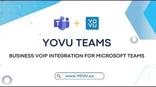 YOVU Teams &ndash; Business VoIP Integration for Microsoft Teams