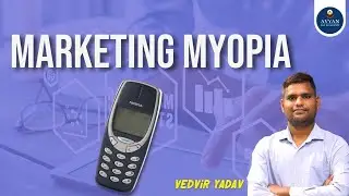 What Is Marketing Myopia ? Everything You Need to Know About Marketing Myopia | Hindi | Avyan IAS