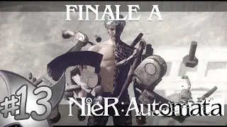 Eve, FINALE A - | Nier:Automata 2B Gameplay Difficile | Ep.13