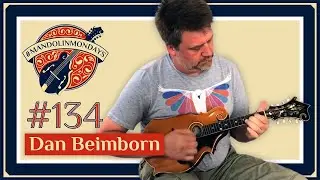 Mandolin Mondays Featuring Dan Beimborn /// 