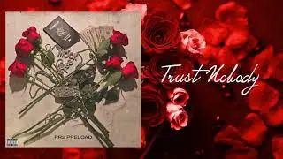 Mook TBG - Trust Nobody (Official Audio)