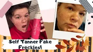 I Tried Giving Myself Fake Freckles With Self TAN!
