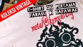 Koleksi Lama: T-shirt gig pertama Farasu di Sarawak, 2007