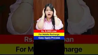 8000 Personal Loan For Mobile Recharge | 8000 Ka Urgent Loan Kaise Le? Instant Personal Loan App