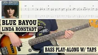 Blue Bayou - Linda Ronstadt | Bass Guitar Cover (With Tab)