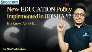 NEW EDUCATION POLICY IN ODISHA