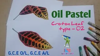 how to paint a croton leaf | 02 | oil pastel | step by step | full tutorial| hathi