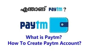 What is Paytm How To Create Paytm Account (Malayalam)  COMPUTER AND MOBILE TIPS