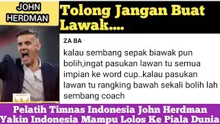 Komentar iri Fans Malaysia Saat John Herdman Menyebut Indonesia Sangat Layak Lolos Ke Piala Dunia