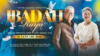 Ibadah Raya Galilea Ministry - Pdt. Dr. Chris Immanuel T.