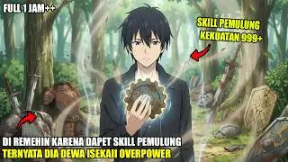 KE ISEKAI DAPET SKILL PEMULUNG SAMPAH, TERNYATA ITU SKILL LEGENDARIS YG OVERPOWER NYA KEBANGETAN