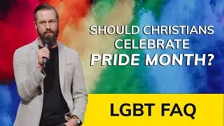 Should Christians celebrate PRIDE month?