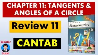 Chapter 11: Tangents & Angles of a Circle | Review 11 | Class 10 Maths | Cantab | Federal Board