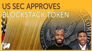 US SEC Approves Blockstack Token Offering Under Regulation A+ | TGoC