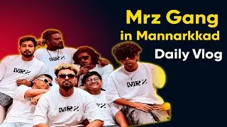 Mrz Thoppi & Mrz Gang in Mannarkkad | Daily Vlog Everyday Shuhaib