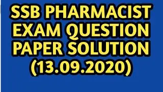 SSB PHARMACIST EXAM QUESTION PAPER SOLUTION#held on 13.09.2020#pharmacistexampreparation