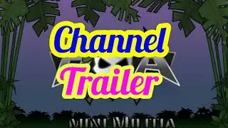 Mini Militia Channel Trailer-Mini militia🔥🔥🔥