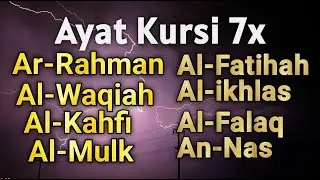Alquran Indah Ayat Kursi 7x,Surah Yasin,Ar Rahman,Waqiah,AlMulk,Al Kahfi,Ikhlas,Falaq,An Nas