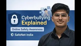 Cyberbullying Explained | Online Safety Awareness | SafeNet India