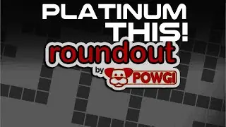 ROUNDOUT by POWGI - PLATINUM GUIDE