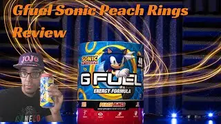 Trying Sonic Peach Rings  Gfuel Limited Edition Drink!
