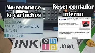 No reconoce los cartuchos y resetear el contador interno de la impresora Epson Wf2630