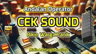 CEK SOUND BIKIN WARGA PANIK |  BASS GLERR MIDDLE LANTANG PALING ENAK BANGET